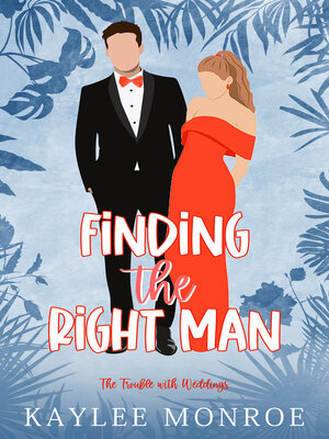 cover image of Finding the Right Man
